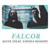 Falcor - Alive (feat. Linnea Olsson) [Acoustic Version] - Single