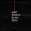 Laura Masotto - Our House Is on Fire - Single